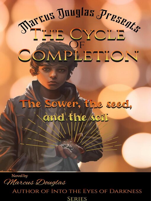 Title details for Marcus Douglas Presents the Cycle of Completion by Marcus - Available